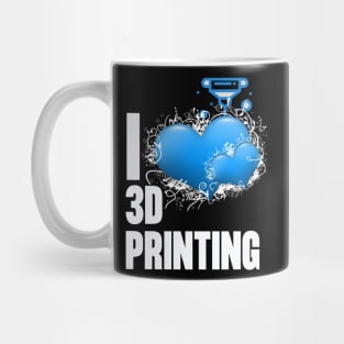 I Love 3D Printing Mug